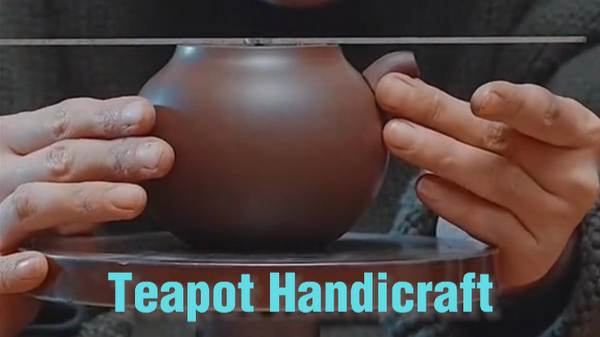 Unveiling the Mastery: The Art of Crafting Yixing Teapots by Hand - Yixingteaart