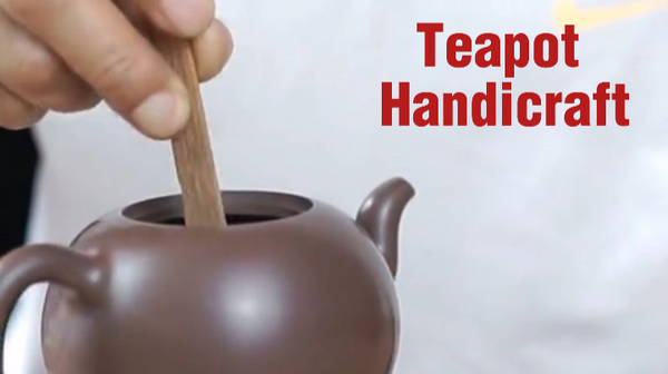 Mastering the Art of Yixing Teapot Making - Unveiling the Craftsmanship and Handwork - Yixingteaart